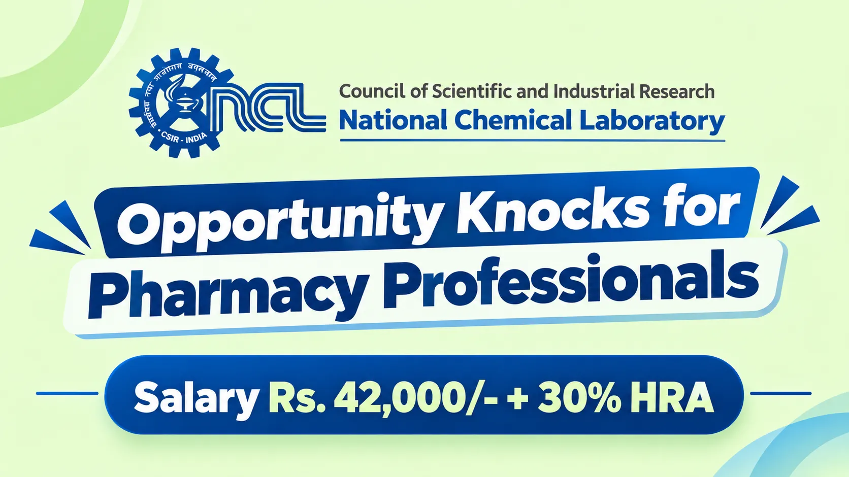 Opportunity Knocks for Pharmacy Professionals at CSIR-NCL