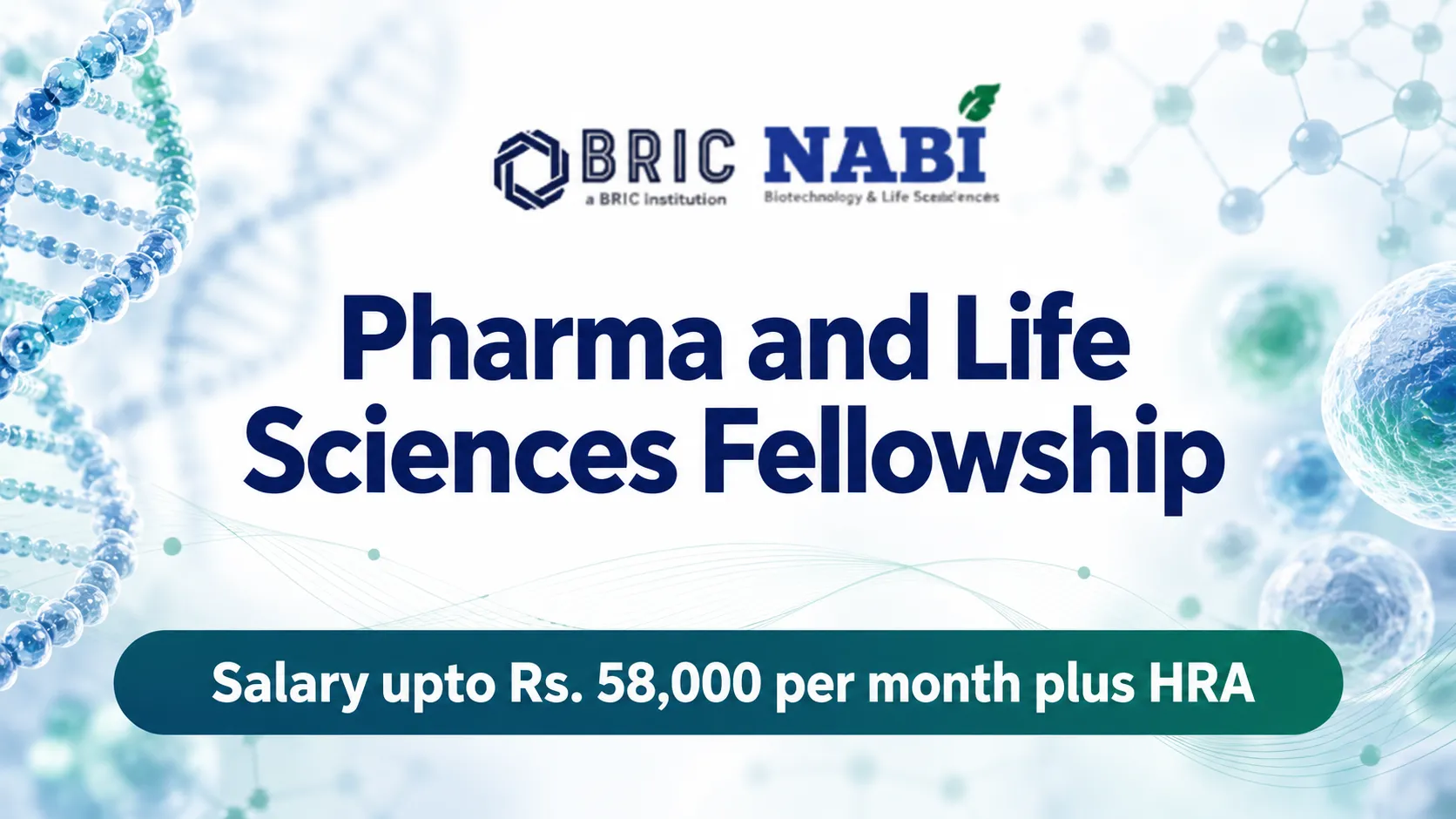 Pharma and Life Sciences Fellowship at BRIC-NABI an autonomous Institute under DBT Government of India