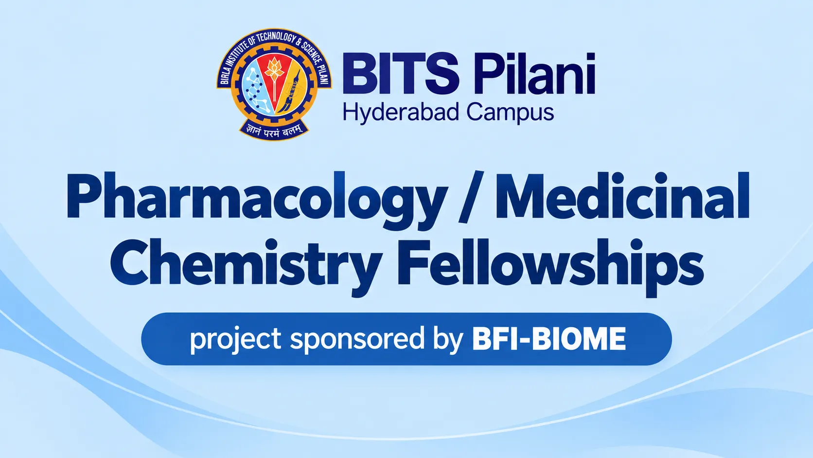 Pharmacology / Medicinal Chemistry Fellowships at BITS-Pilani, Hyderabad Campus