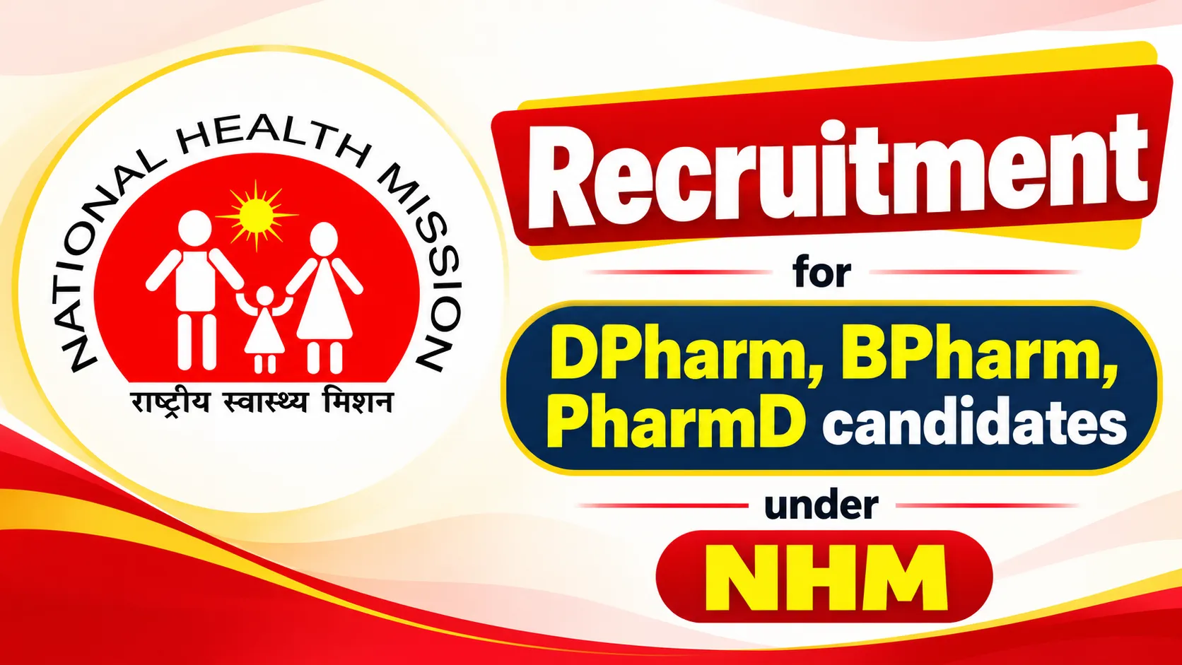 Recruitment for DPharm, BPharm, PharmD candidates under NHM