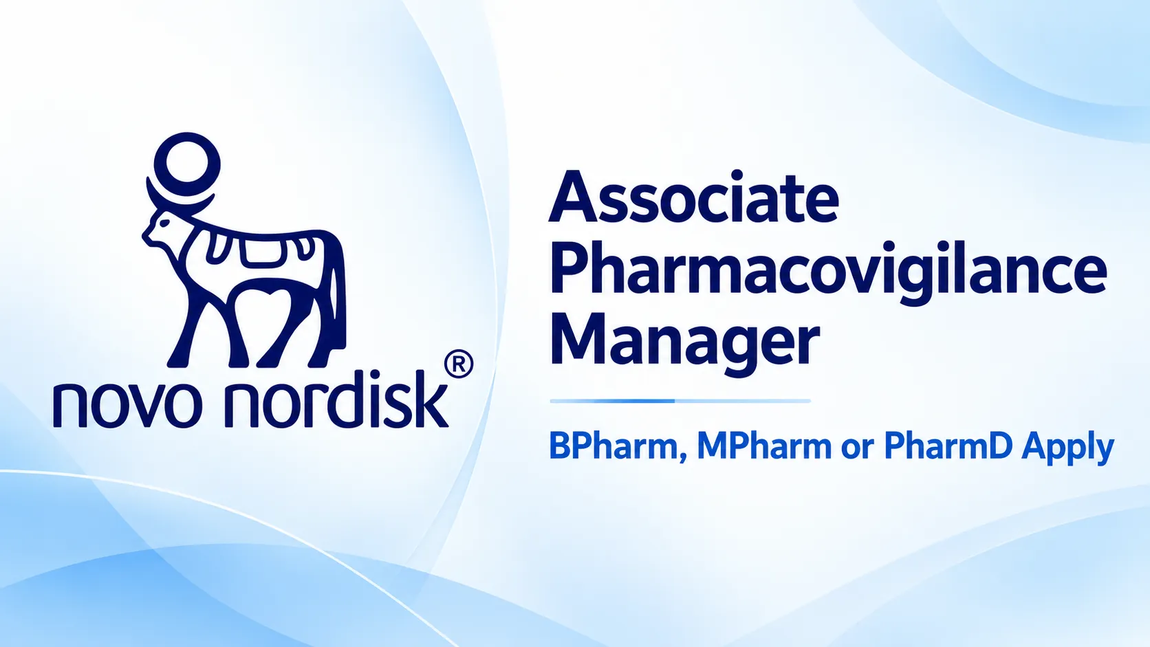 Require Associate Pharmacovigilance Manager at Novo Nordisk
