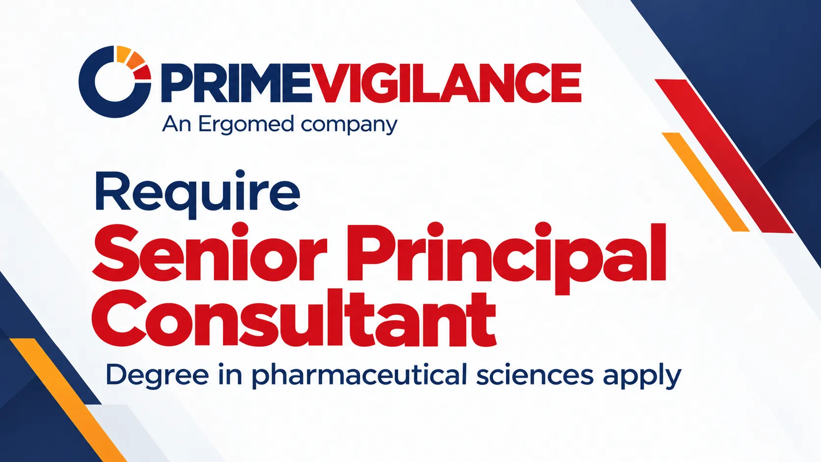 Require Senior Principal Consultant at PrimeVigilance