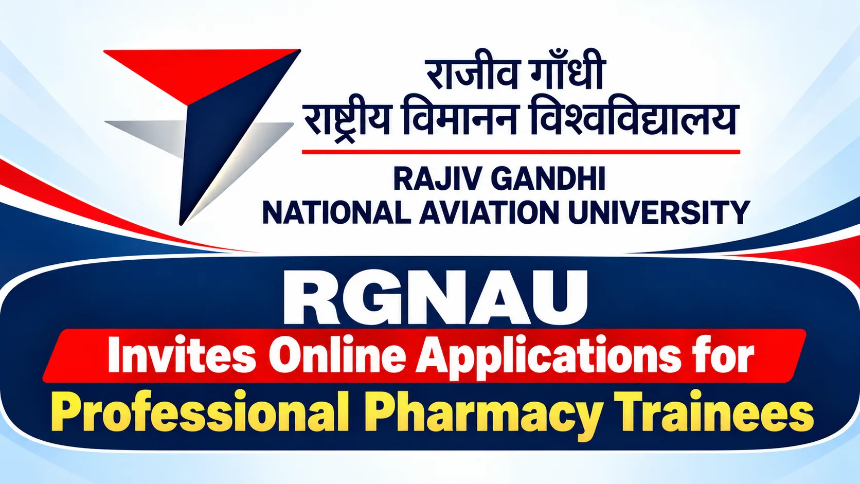 RGNAU invites Online Applications for Professional Pharmacy Trainees