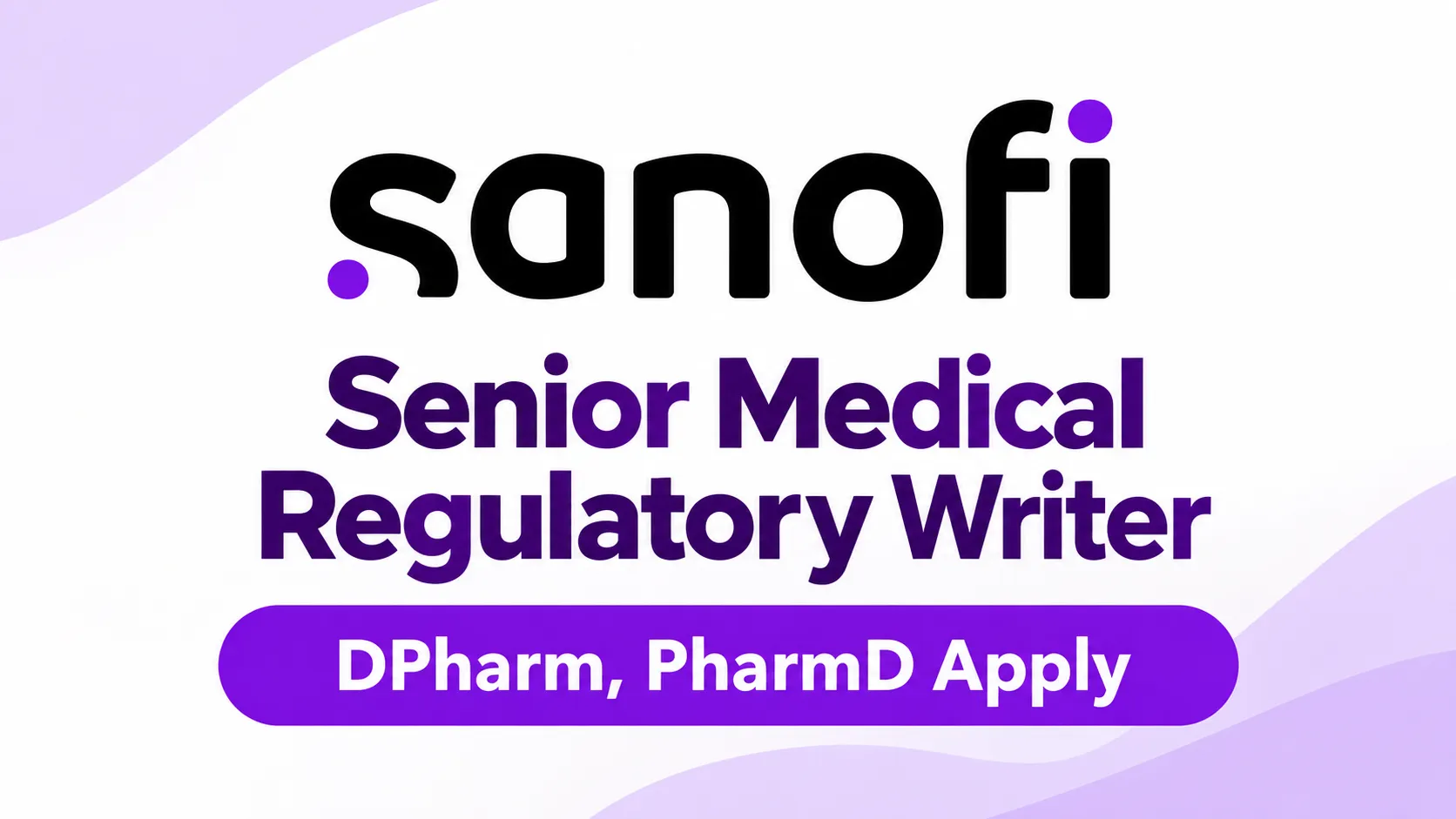 Sanofi Require Senior Medical Regulatory Writer