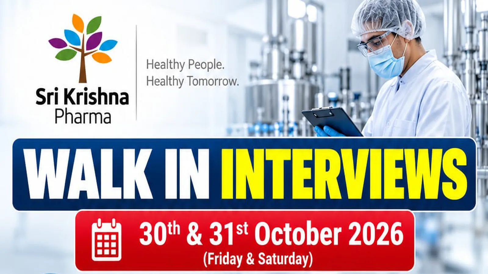 Sri Krishna Hiring for QA, R&D, Water Systems and Production