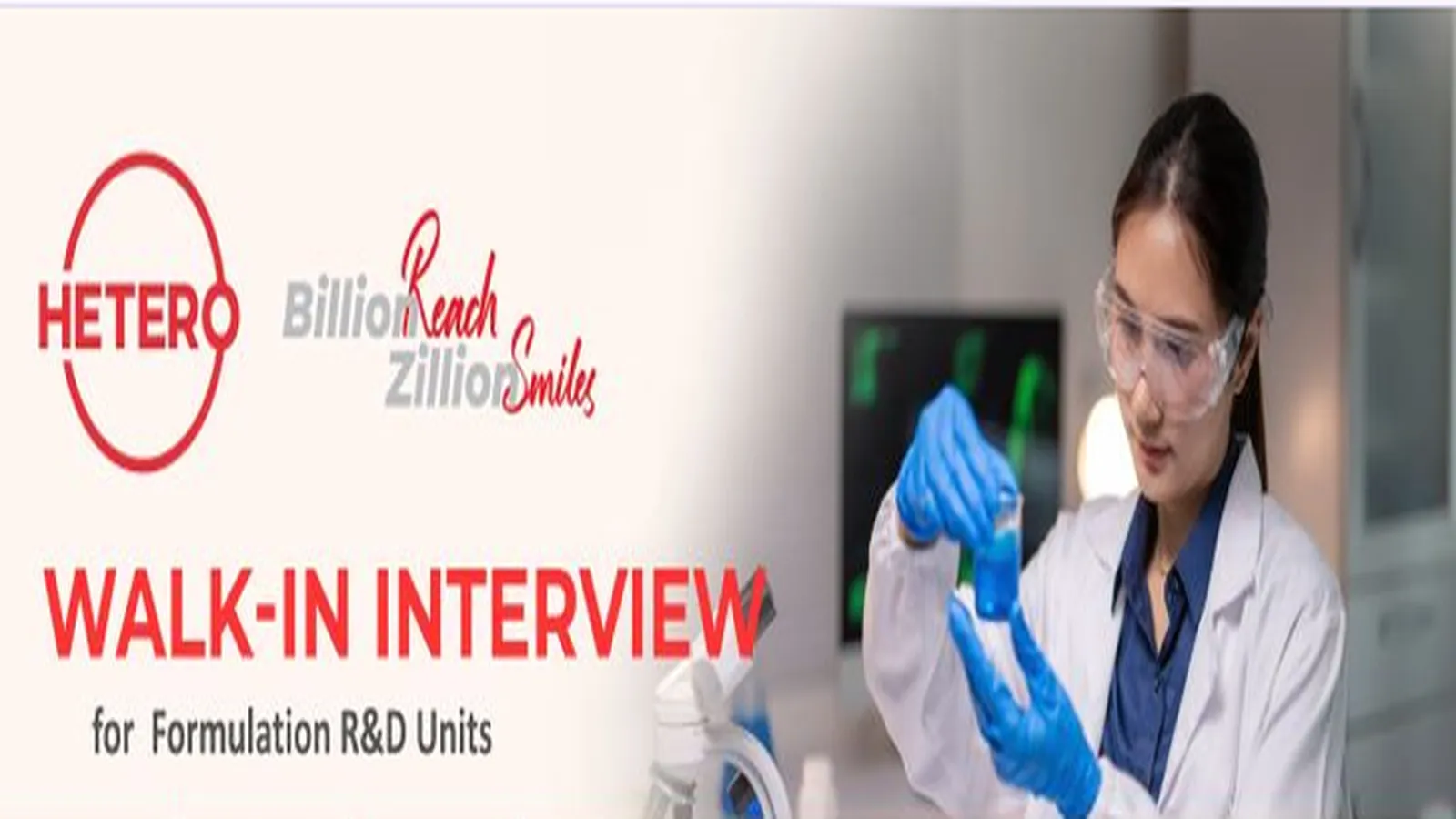 Walk In Drive for Pharma candidates in Formulation R&D Units at Hetero