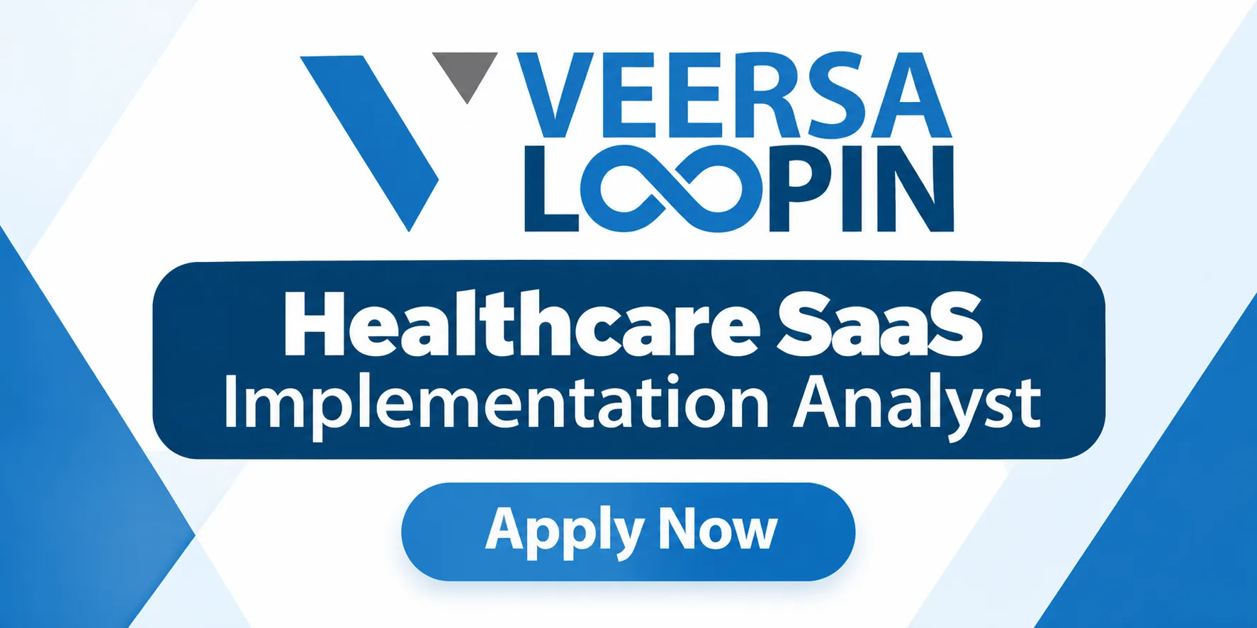 Work as Healthcare SaaS Implementation Analyst at Veersa